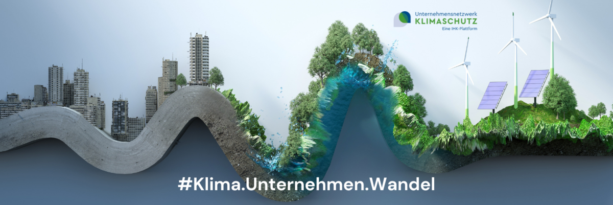 Klimarisiken erkennen und reduzieren - Unternehmensnetzwerk Klimaschutz